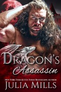 Cover-Bild zum Titel 'Dragon's Assassin (Dragon Guard Series, #48)' von 'Julia Mills'