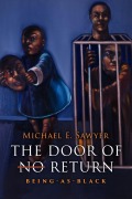 Cover-Bild zum Titel 'The Door of No Return' von 'Michael E Sawyer'