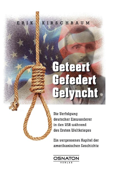 Geteert - gefedert - gelyncht - Erik Kirschbaum