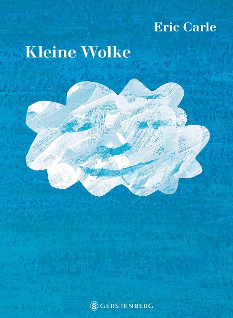 Kleine Wolke - Eric Carle