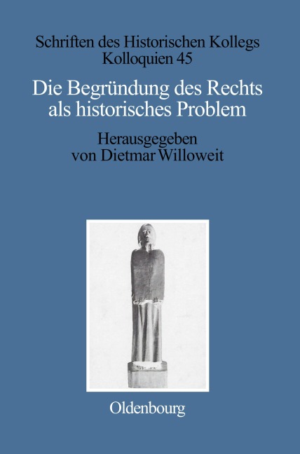 Die Begründung des Rechts als historisches Problem - 
