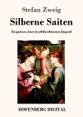 Cover-Bild zum Titel 'Silberne Saiten' von 'Stefan Zweig'
