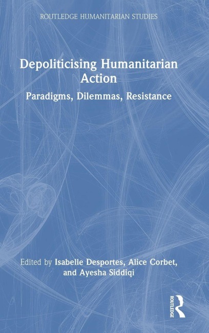 Depoliticising Humanitarian Action - 