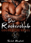 Cover-Bild zum Titel 'Der Rockerclub. Gegen jede Regel' von 'Bärbel Muschiol'