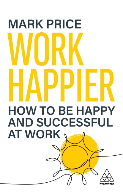Work Happier - Mark Price