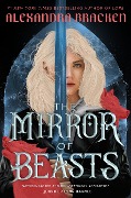 Cover-Bild zum Titel 'The Mirror of Beasts' von 'Alexandra Bracken'