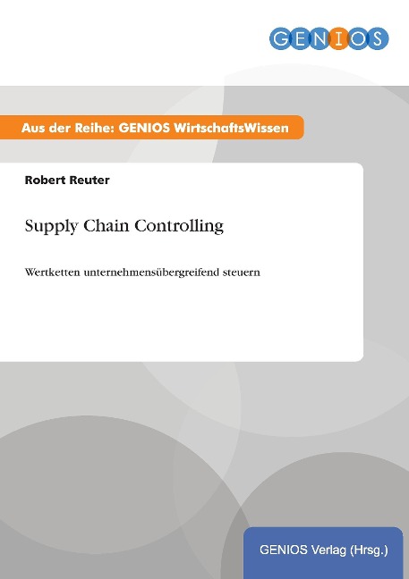 Supply Chain Controlling - Robert Reuter