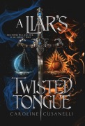 Cover-Bild zum Titel 'A Liar's Twisted Tongue' von 'Caroline Cusanelli'