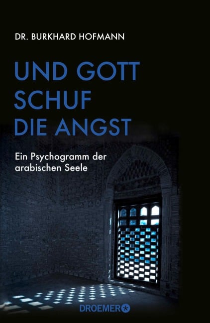 Und Gott schuf die Angst - Burkhard Hofmann