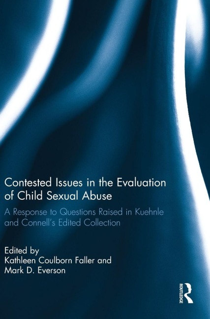 Contested Issues in the Evaluation of Child Sexual Abuse - 