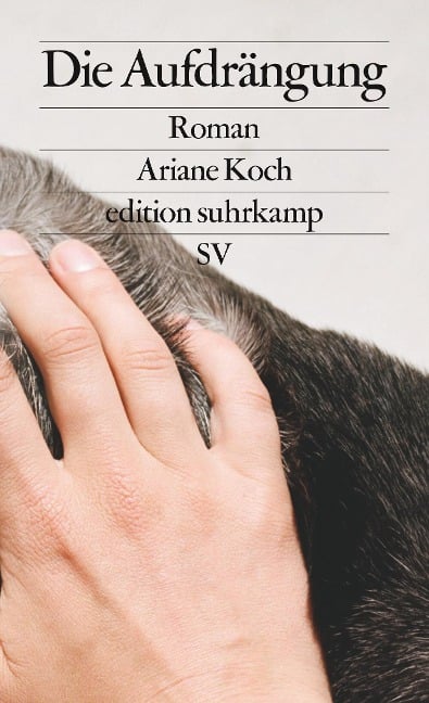 Die Aufdrängung - Ariane Koch