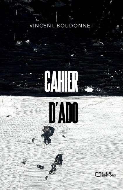Cahier d'Ado - Vincent Boudonnet