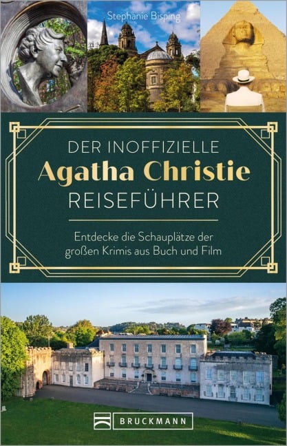 Der inoffizielle Agatha Christie Reiseführer - Stefanie Bisping