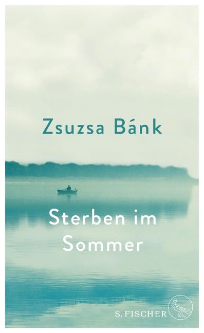 Sterben im Sommer - Zsuzsa Bánk