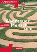 Abenteuer Mensch sein 1. Arbeitsheft - Adalbert Wegmann, Cornelia Heimbrock