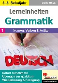 Lerneinheiten Grammatik / Band 1: Nomen, Verben & Artikel - Doris Höller