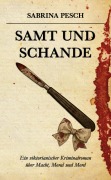 Cover-Bild zum Titel 'Samt und Schande' von 'Sabrina Pesch'