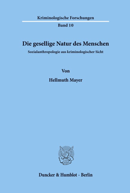 Die gesellige Natur des Menschen. - Hellmuth Mayer