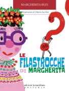 Cover-Bild zum Titel 'Le filastrocche di Margherita' von 'Margherita Bufi'