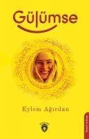 Gülümse - Eylem Agirdan