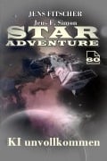 Cover-Bild zum Titel 'KI unvollkommen (STAR ADVENTURE 60)' von 'Jens Fitscher, Jens F. Simon'