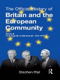 Cover-Bild zum Titel 'The Official History of Britain and the European Community, Vol. II' von 'Stephen Wall'