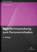 Cover-Bild zum Titel 'BGH-Rechtsprechung zum Personenschaden' von 'Wolfgang Wellner'