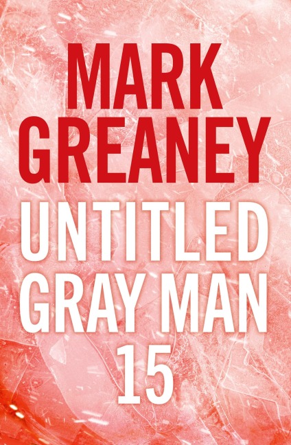 The Hard Line - Mark Greaney