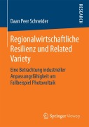 Cover-Bild zum Titel 'Regionalwirtschaftliche Resilienz und Related Variety' von 'Daan Peer Schneider'