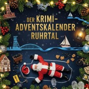 Cover-Bild zum Titel 'Der Krimi-Adventskalender Ruhrtal' von 'Emil Frank'