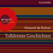 Cover-Bild zum Titel 'Tolldreiste Geschichten' von 'Honoré de Balzac'
