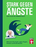 Cover-Bild zum Titel 'Stark gegen Ängste' von 'phil. Andreas Hillert'