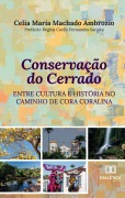 Conservação do Cerrado entre Cultura e História no Caminho de Cora Coralina - Celia Maria Machado Ambrozio