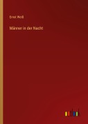 Cover-Bild zum Titel 'Männer in der Nacht' von 'Ernst Weiß'