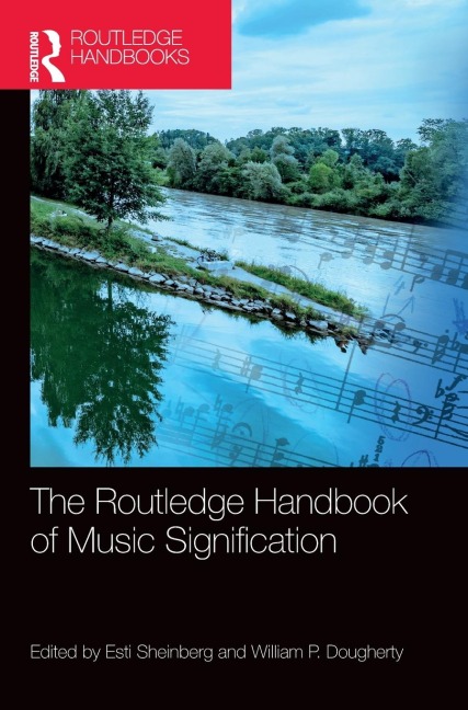 The Routledge Handbook of Music Signification - 