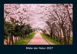 Cover-Bild zum Titel 'Bilder der Natur 2027 Fotokalender DIN A4' von 'Tobias Schmitt, Kevin Heber'