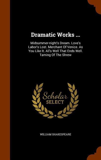 Dramatic Works ... - William Shakespeare