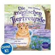 Cover-Bild zum Titel 'Die magischen Tierfreunde (Band 9) - Henni Hamster und der Verwechslungszauber' von 'Daisy Meadows'