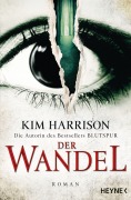 Cover-Bild zum Titel 'Der Wandel' von 'Kim Harrison'