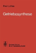 Getriebesynthese - P. Lohse