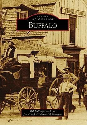 Buffalo - Gil Bollinger, Jim Gatchell Memorial Museum