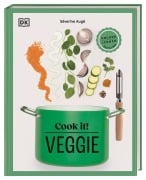 Cover-Bild zum Titel 'Cook it! Veggie' von 'Séverine Augé'