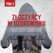 Cover-Bild zum Titel 'Z¿oczy¿cy w uzdrowisku - tom 3' von 'Praca Zbiorowa'