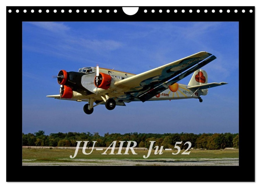 JU-AIR Ju-52 (Wandkalender 2026 DIN A4 quer), CALVENDO Monatskalender - Gagel(C)Gagelart Gagel(C)Gagelart