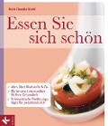 Essen Sie sich schön - Ruth Claudia Stahl