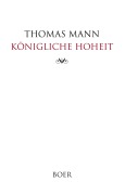 Cover-Bild zum Titel 'Königliche Hoheit' von 'Thomas Mann'