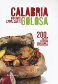 Cover-Bild zum Titel 'Calabria golosa. 200 ricette di cucina tradizionale' von 'Ottavio Cavalcanti'