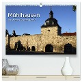 Mühlhausen (hochwertiger Premium Wandkalender 2025 DIN A2 quer), Kunstdruck in Hochglanz - Martina Berg
