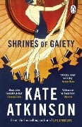 Cover-Bild zum Titel 'Shrines of Gaiety' von 'Kate Atkinson'