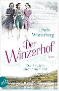 Cover-Bild zum Titel 'Der Winzerhof - Das Prickeln einer neuen Zeit' von 'Linda Winterberg'